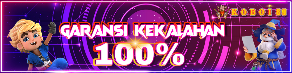 GARANSI KEKALAHAN 100%